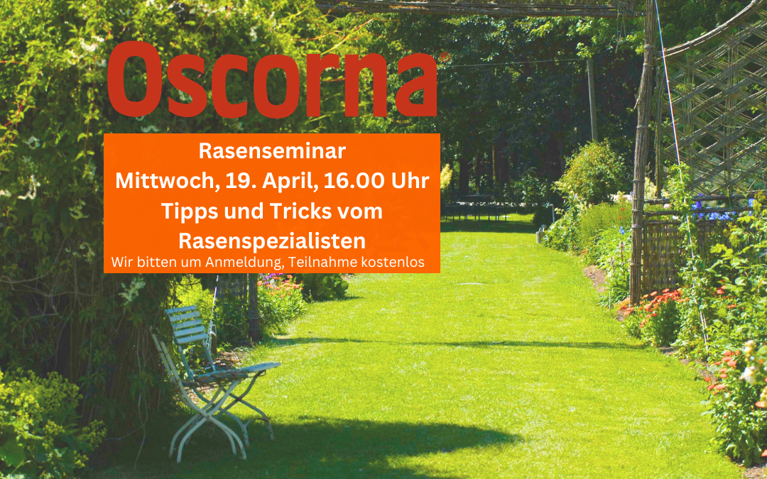 Anmeldung Rasenseminar OSCORNA