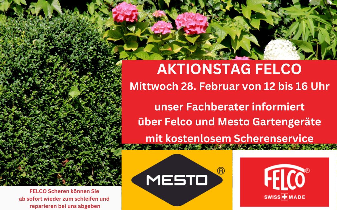 Aktionstag mit Felco und Mesto Fachberater